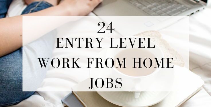 Remote Entry Level Jobs No Experience 35+ Work Required Millennial