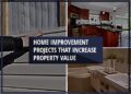 Home Improvement Projects That Increase Property Value