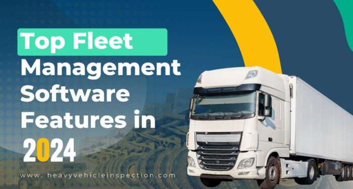 Top Fleet Management Software Features in 2024