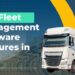 Top Fleet Management Software Features in 2024